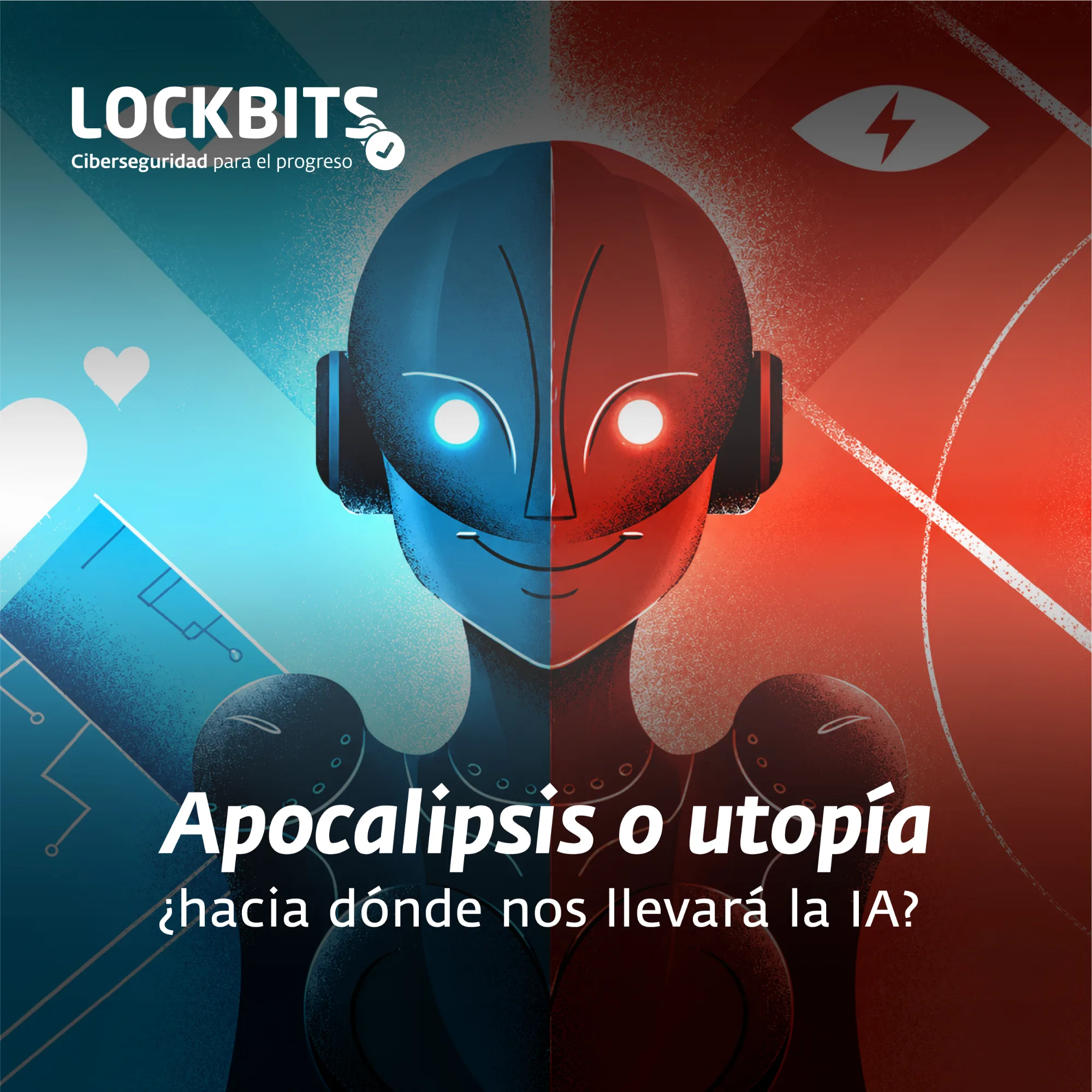 Ilustración de un robot dividido entre luz y sombra con el texto Apocalipsis o utopía ¿hacia dónde nos llevará la IA?