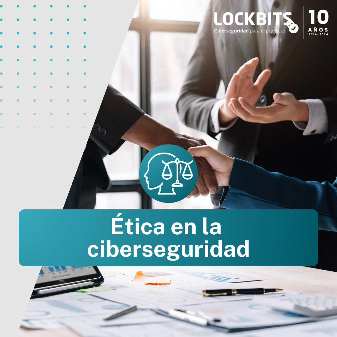 Ética en la ciberseguridad