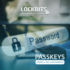 Passkeys: ¿Adiós a la contraseña?