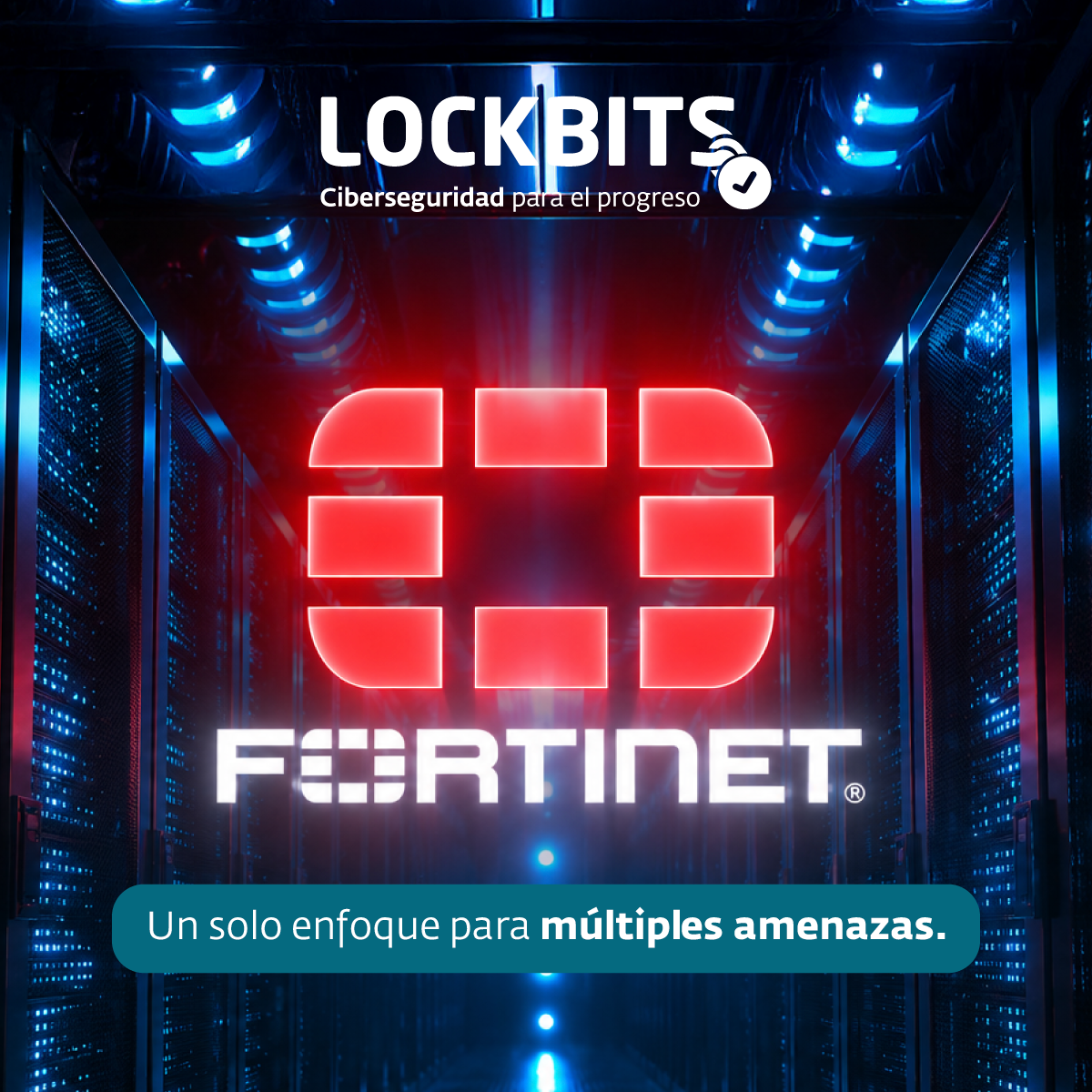 Fortinet: Un solo enfoque para múltiples amenazas