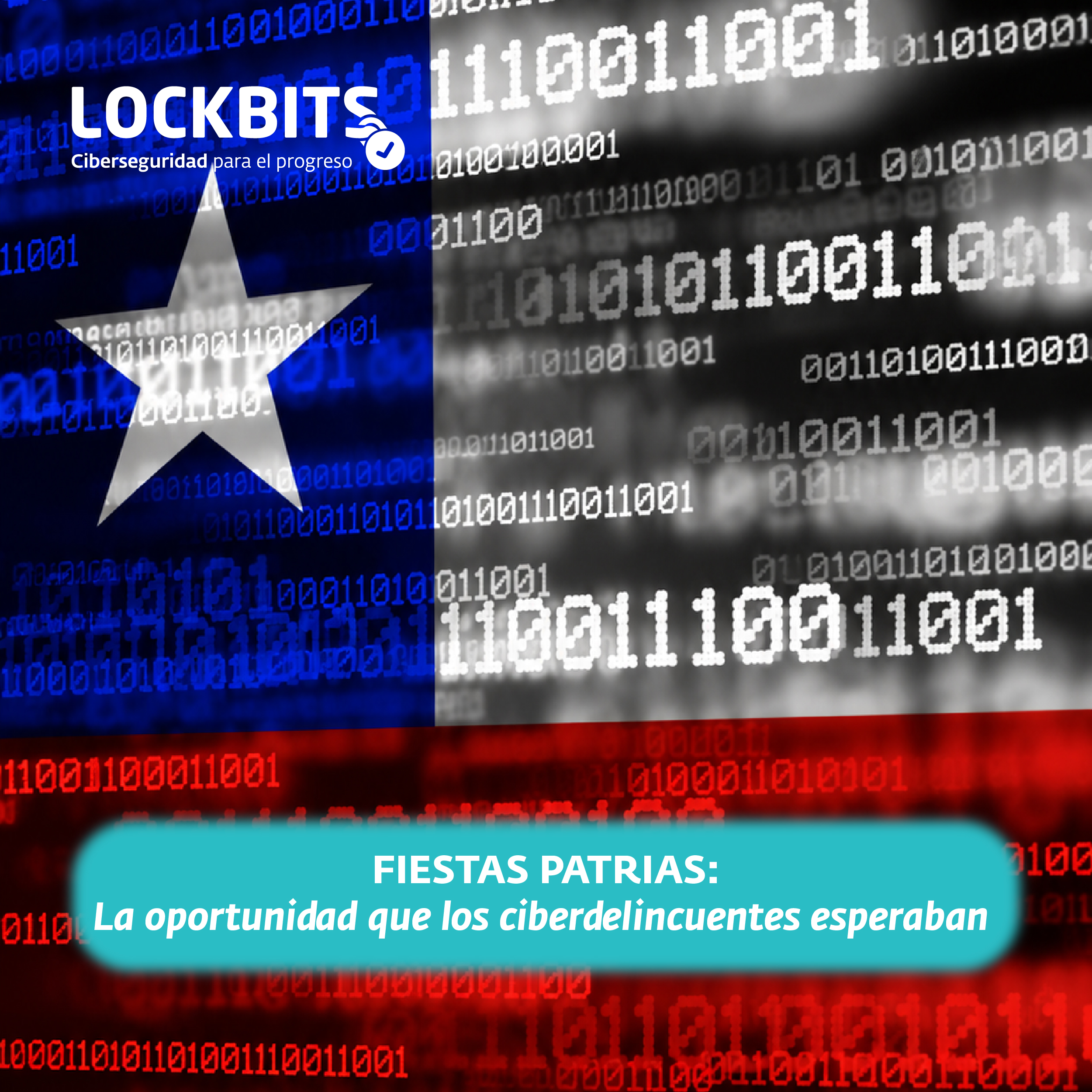 Fiestas Patrias: La oportunidad que los ciberdelincuentes esperaban